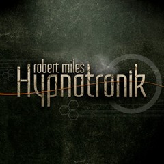 Hypnotronik 010 by Robert Miles