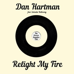 Dan Hartman Feat. Loleatta Holloway - Relight My Fire (The Groove Supplier Edit)