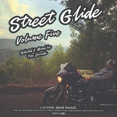 Tim Zawada - Street Glide Volume 5 (Indie / Private 45s - Disco, Funk, Boogie & Beyond)