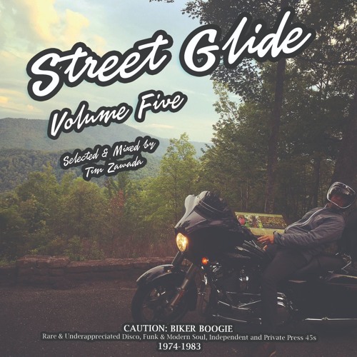Tim Zawada - Street Glide Volume 5 (Indie / Private 45s - Disco, Funk, Boogie & Beyond)