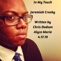 In My Touch (Jeremiah Crosby Lead Vocal)