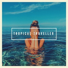 Tropical Traveller