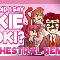 WHY DID I SAY OKIE DOKI ORCHESTRAL REMIX Ft. NPTMusic