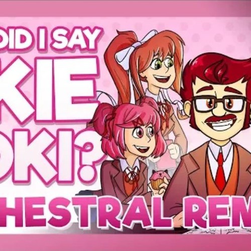 WHY DID I SAY OKIE DOKI ORCHESTRAL REMIX Ft. NPTMusic