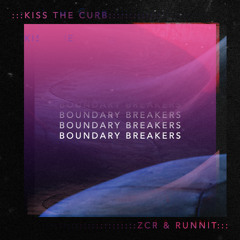 ZCR & Runnit - Kiss The Curb