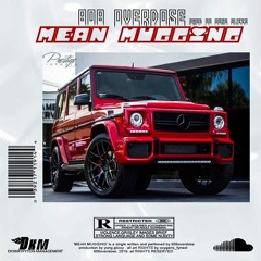 Mean Muggin' (Prod. YUNG GLIZZY)