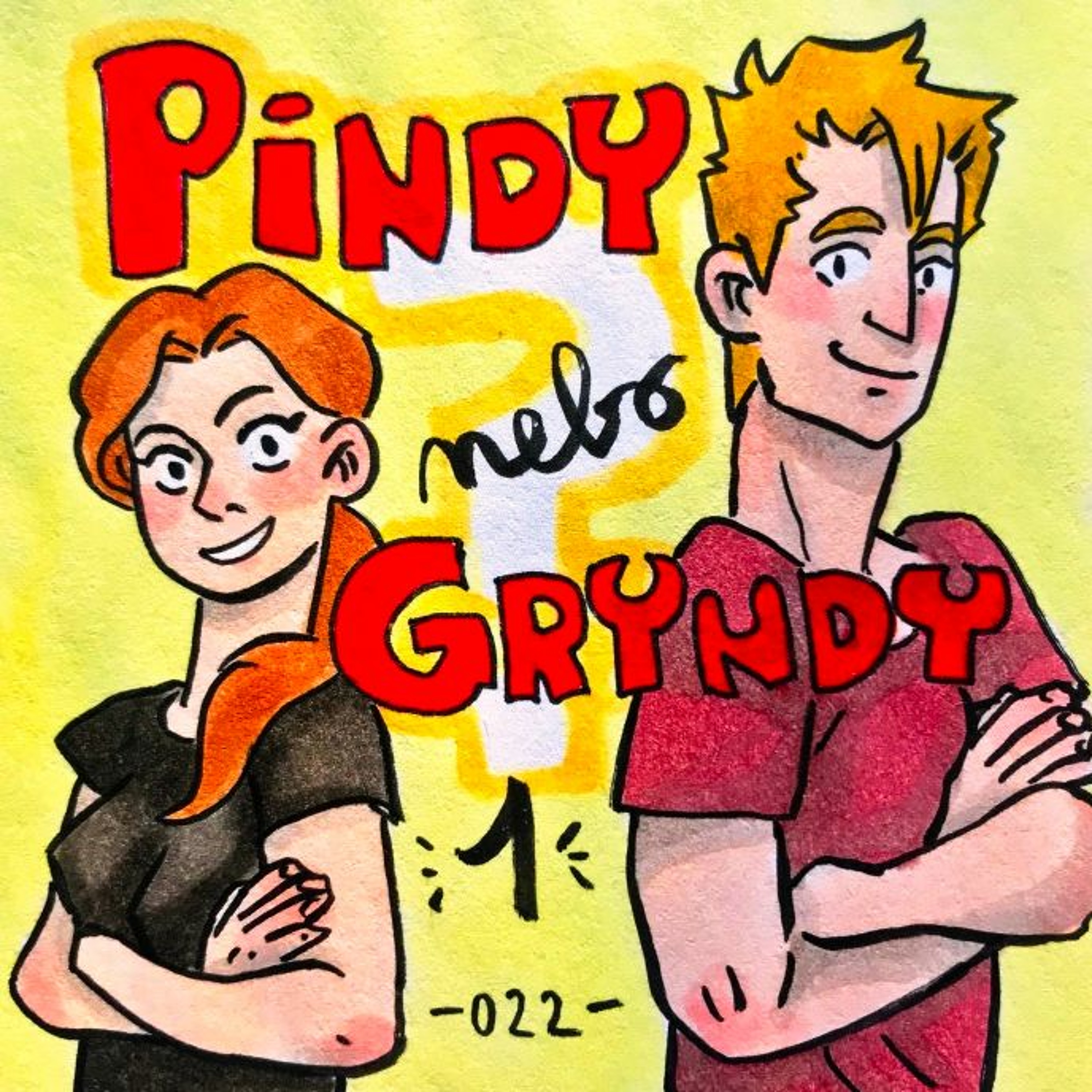 Pindy nebo gryndy?