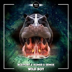 BeatFort & XCIMER & ERMOX - Wild Boy [DROP IT NETWORK EXCLUSIVE]