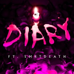 DCF -  "Diary" feat. smrtdeath