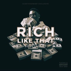 Soulja Boy "Rich Like That"   DJ Sky High Baby Exclusive