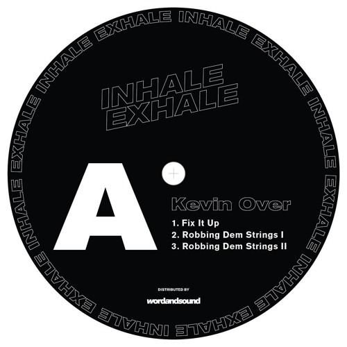 PREMIERE: Kevin Over - Fix It Up [Inhale Exhale]