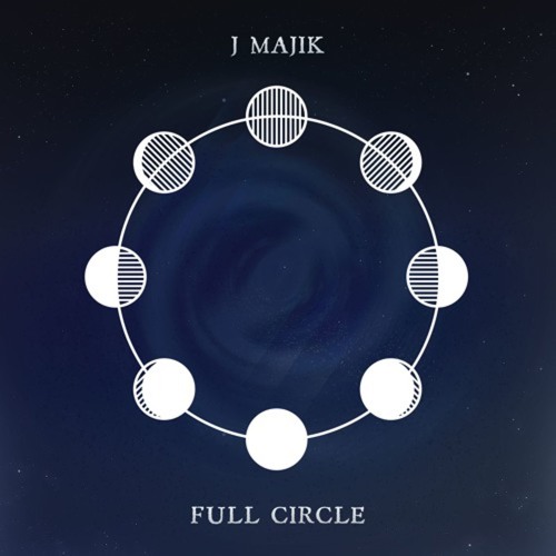 J Majik - Full Circle (Unofficial Album Mix)