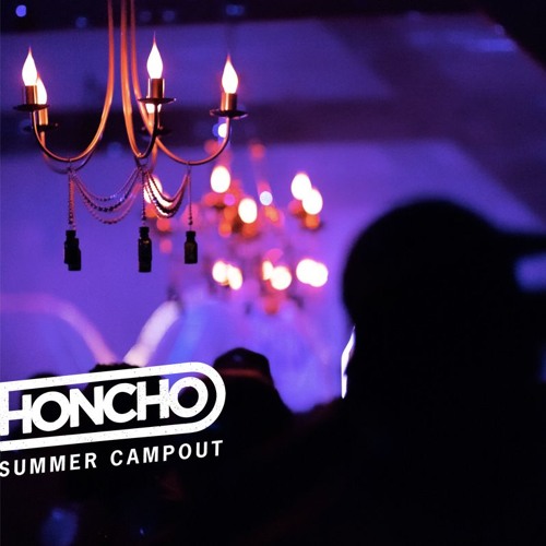 Stream Campout Series: Dorisburg by Honcho | Listen online for free on SoundCloud