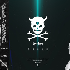 Zomboy x Eptic - Bop It (Lowkey Remix) FREE DL
