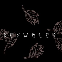 Keywater Main Theme