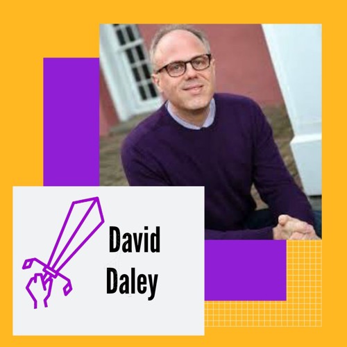 Episode 3: From Ratf***ed to Unrigged: David Daley Discovers Hope