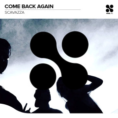 Scavazza - Come Back Again (Extended Mix)