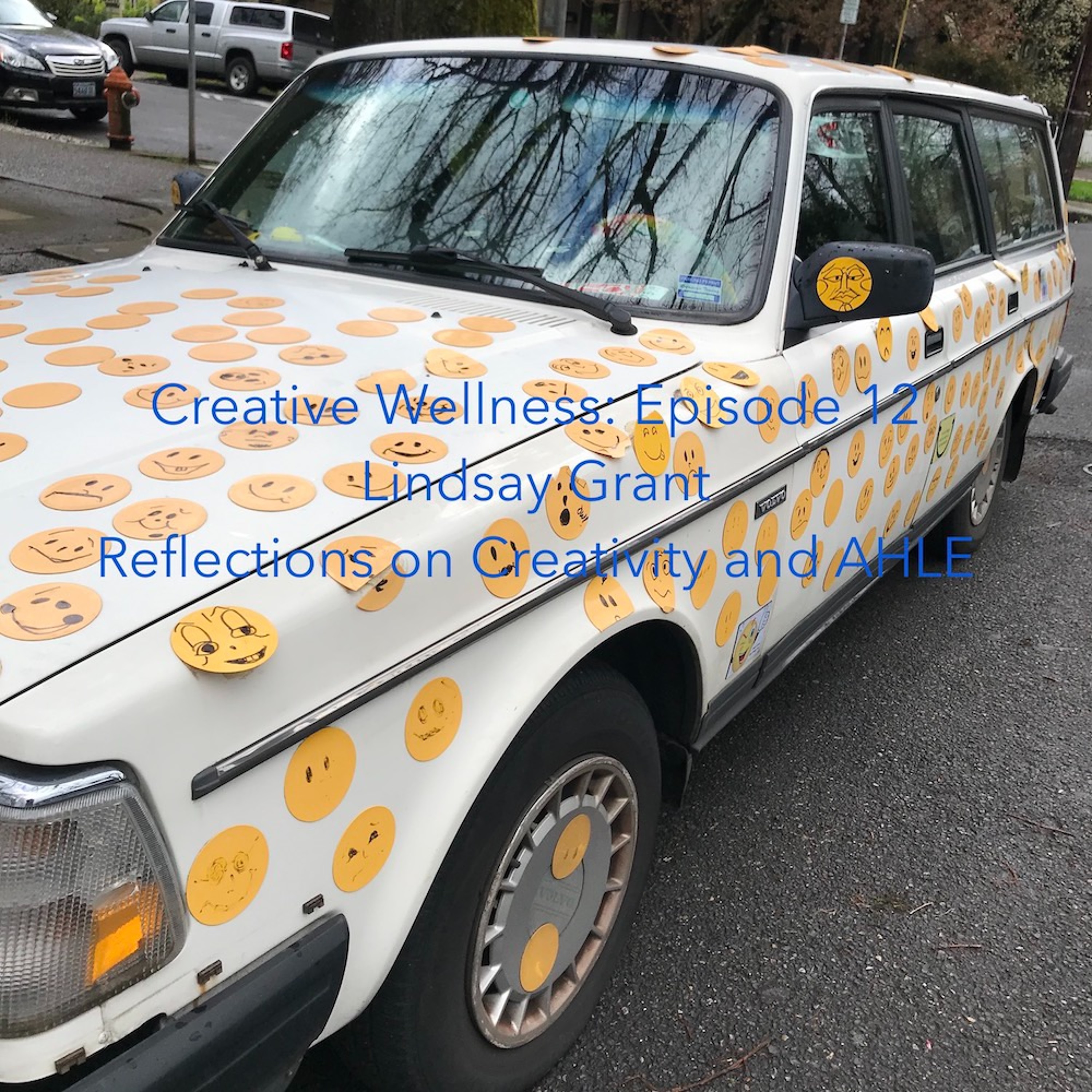 Lindsay Grant: Reflections on Creativity & AHLE