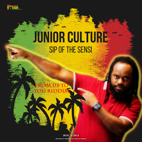 Junior Culture - Sip Of The Sensi [From Us To You Riddim]