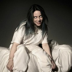 ​Bad Guy - Billie Eilish