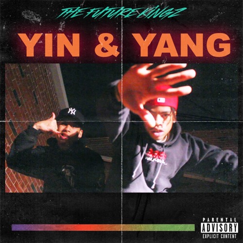 Yin & Yang -  The Future Kingz (Prod. by JoeMay)