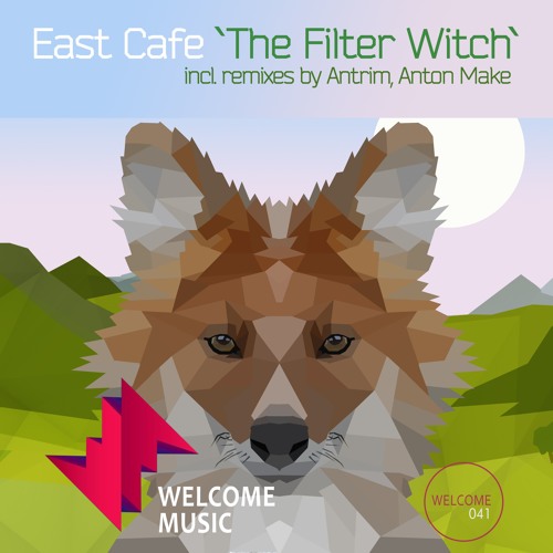 East Cafe - The Filter Witch (Antrim Remix)