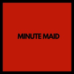 Minute Maid (feat. Walter III, Smoke & Don Cole)