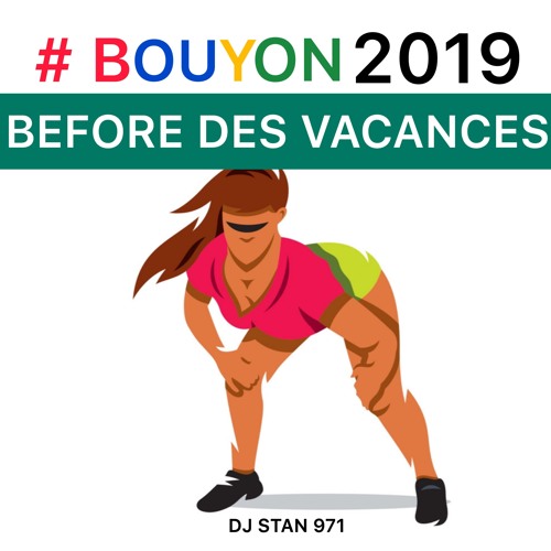 #BOUYON 2019 : BEFORE DES VACANCES