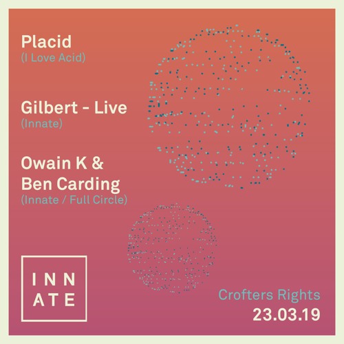 Placid - DJ Set @ Innate 23.03.19