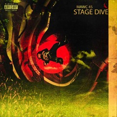 Mawc 45 - Stage Dive (Body,body), Pt.1