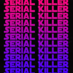 Serial Killer - Denzel Curry / Night Lovell / $uicideBoy$