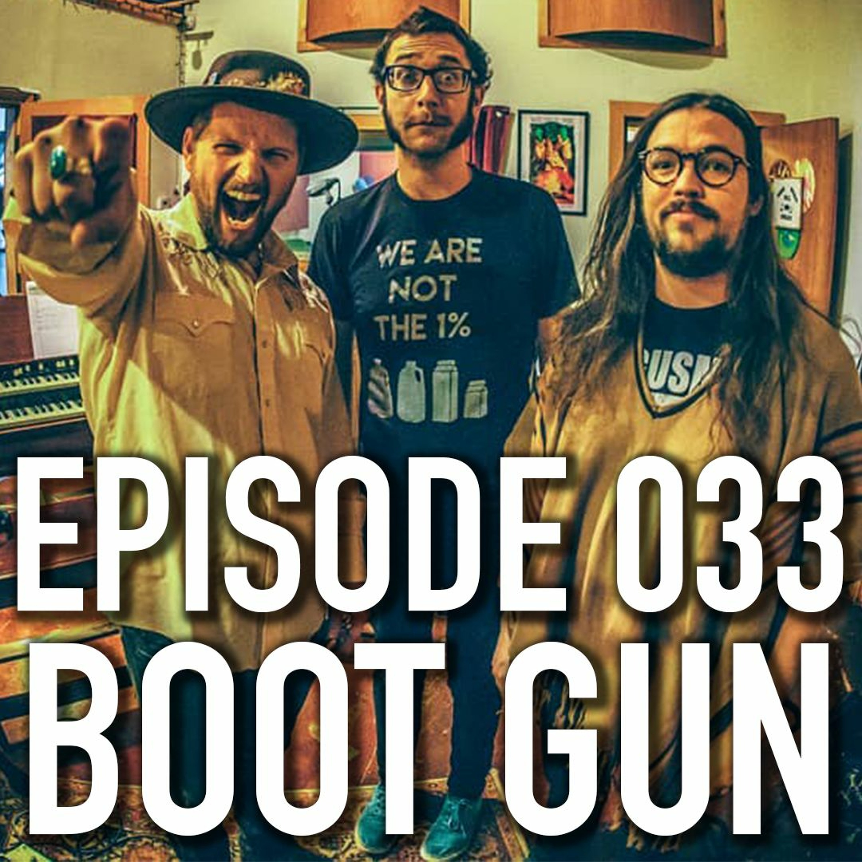 033 - Boot Gun [Rock] episode artwork
