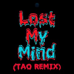 Dillon Francis & Alison Wonderland - Lost My Mind (TAO Remix)