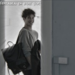 drama is for you