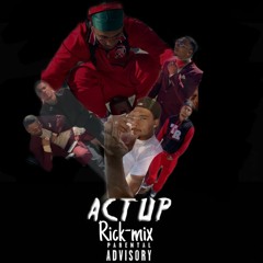 Ricky - Act up(Rick-mix) Prod. BigLonnie