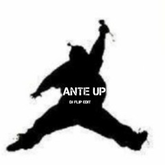 Ante Up - Big Pun (DJ Flip Edit)