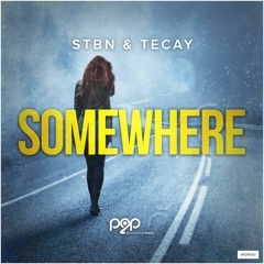 STBN & TeCay - Somewhere (DJ R.Gee Guten Morgen Edit) Demo