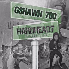 Gshawn700  HARDHEAD freestyle
