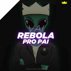 Vai Rebola Pro Pai (SrSider Remix)