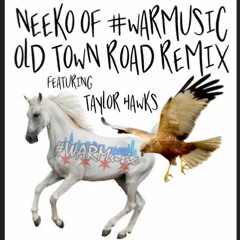 Old Town Road Remix ft Taylor Hawks (prod by Wxsterr)