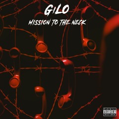 MiSSiON TO THE NECK (Prod by Xtravulous)