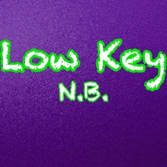 Low Key