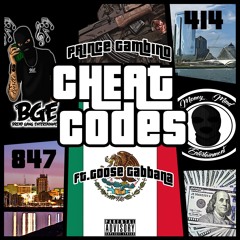 Prince Gambino Ft. Goose Gabbana- Cheat Codes