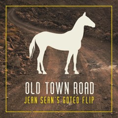 lil nas x - old town road (jean sean's goteo flip)