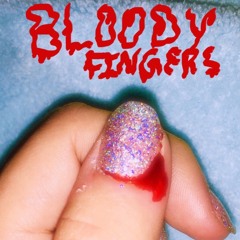 bloody fingers