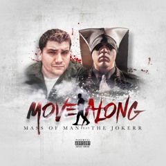 Move Along (feat. The Jokerr)