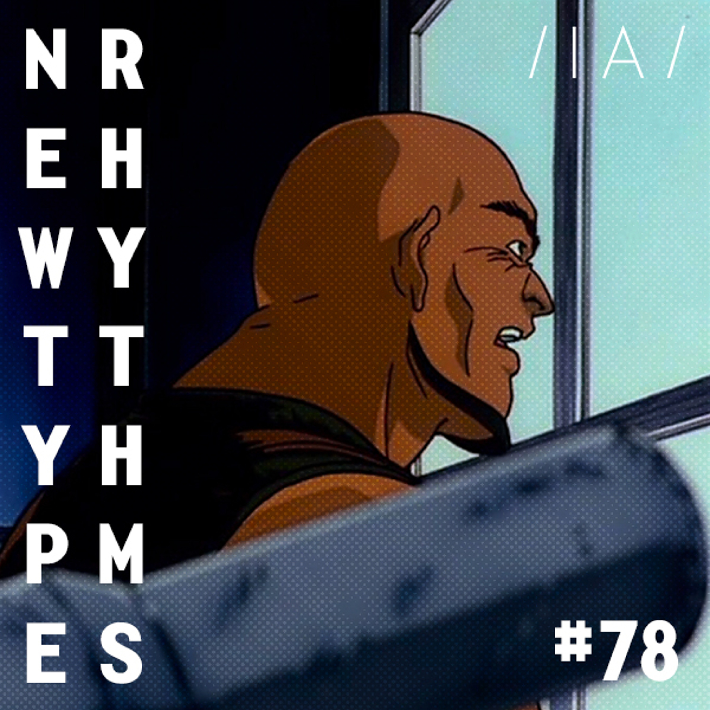 Newtype Rhythms #78 - Special Guest: François X episode artwork