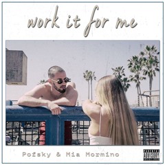 Work It For Me (feat. Mia Mormino)