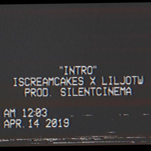 "Intro" IScream X LilJ (Prod. SilentCinema)