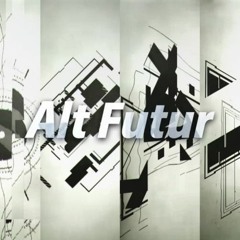 Alt Futur + Upshift(Mashup)